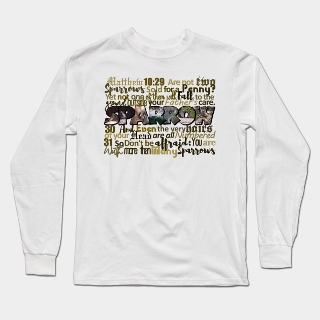 Matthew 10:29-31 Sparrow Big Letter Word Art Long Sleeve T-Shirt by ButterflyInTheAttic